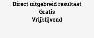 In een paar minuten direct uitgebreid resultaat gratis en vrijblijvend. Groene button doe de ideeSCAN.